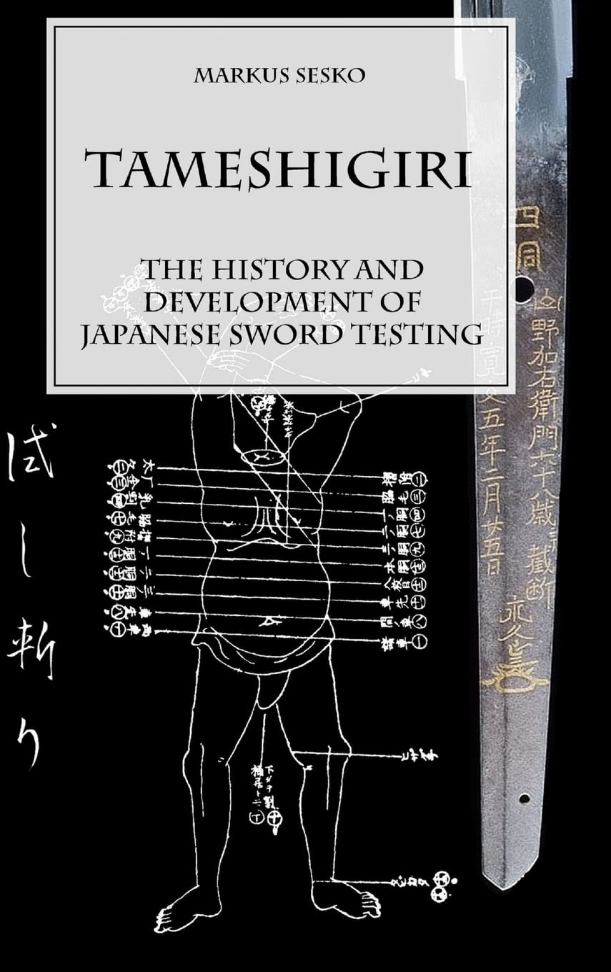 Tameshigiri - The History and Development of Japanese Sword Testin